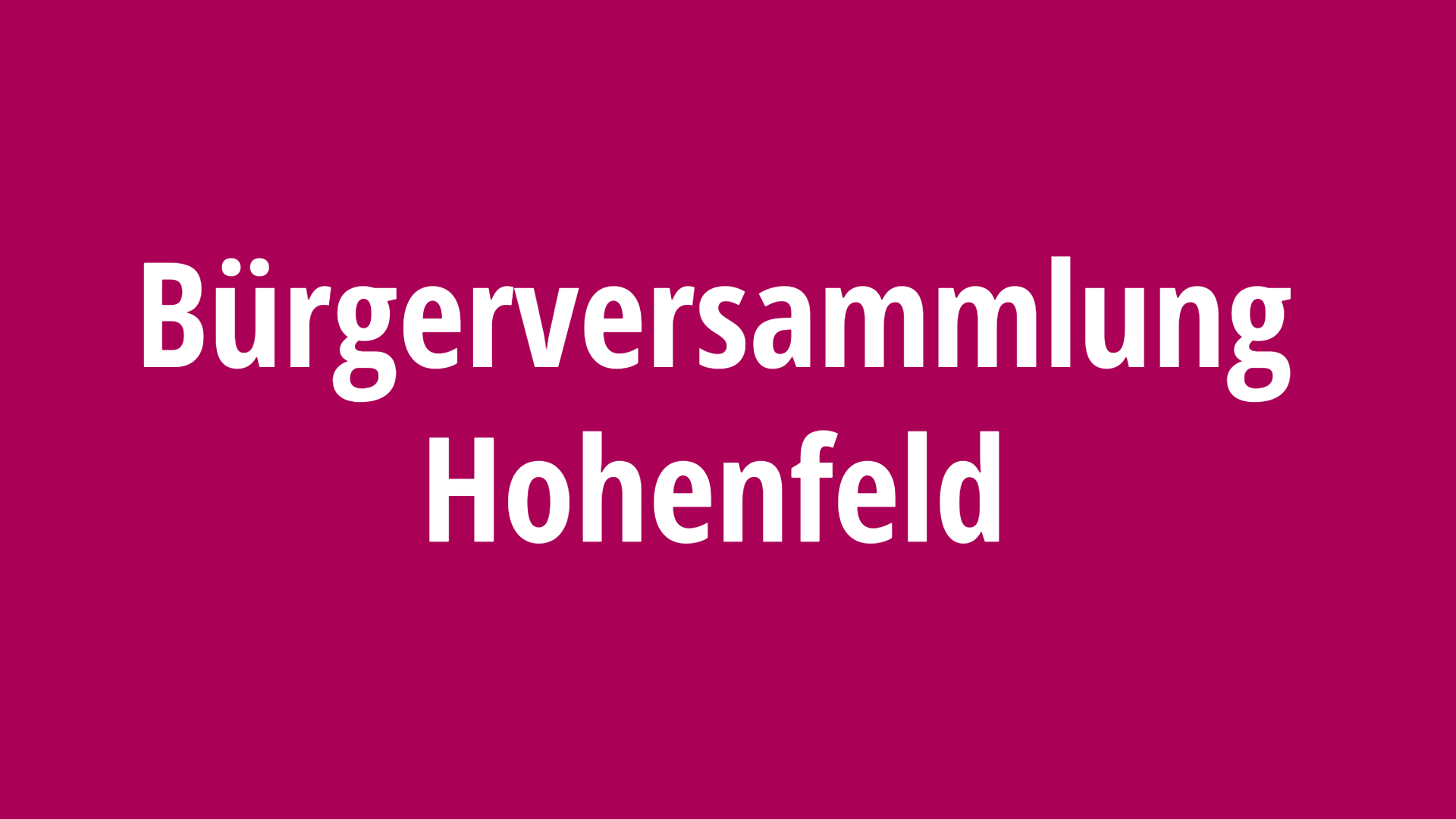 Citizens' meeting Hohenfeld